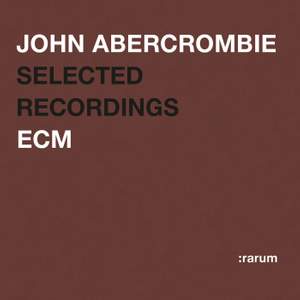 John Abercrombie - Selected Recordings