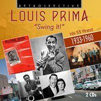 Louis Prima: Swing It, His 53 Finest, 1933-1960