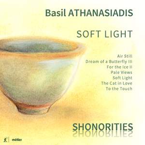 Basil Athanasiadis: Soft Light