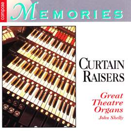 Curtain Raisers: Great Theatre Organs
