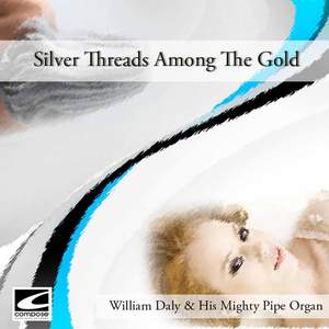 Silver Threads Among the Gold