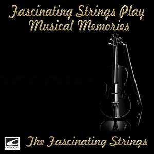 Fascinating Strings Play Musical Memories
