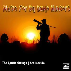 Music for Big Dame Hunters