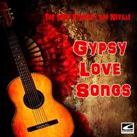 Gypsy Love Songs