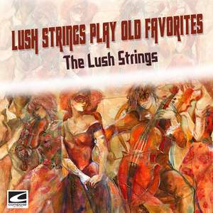 Lush Strings Play Old Favorites Product Image