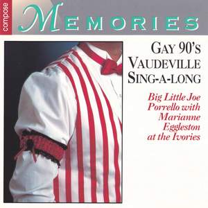 Gay 90's Vaudeville Sing-along