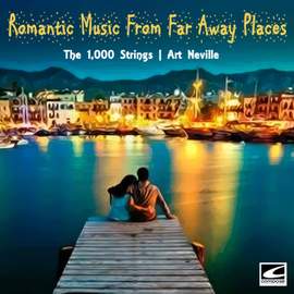 Romantic Music from Far Away Places