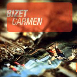 Bizet: Carmen (Extracts)