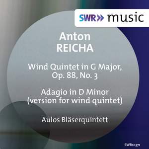 Reicha: Wind Quintet in G Major, Op. 88, No. 3 & Adagio in D Minor