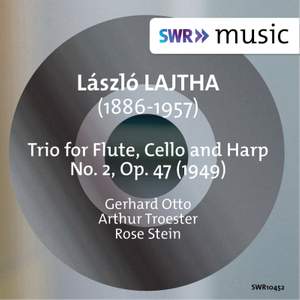 Lajtha: Flute Trio No. 2, Op. 47