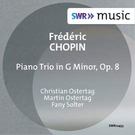 Chopin: Piano Trio in G Minor, Op. 8