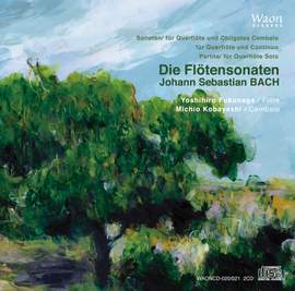 Bach: Die Flötensonaten