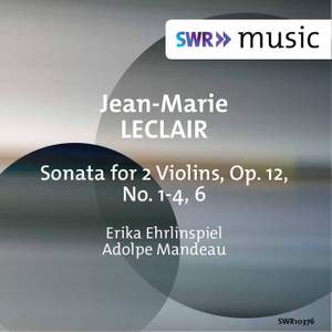 Leclair: Sonatas for 2 Violins, Op. 12