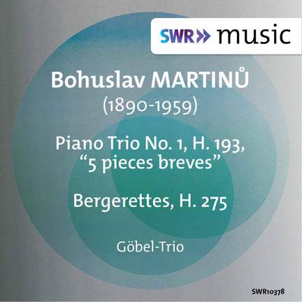 Martinu: 5 Pièces brèves & Bergerettes