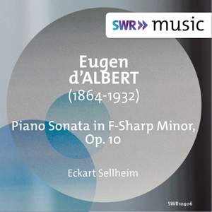 d'Albert: Piano Sonata, Op. 10