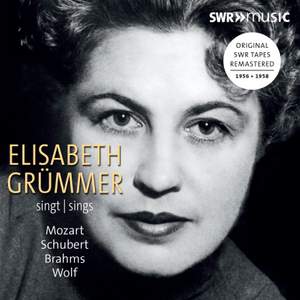 Elisabeth Grümmer sings Mozart, Schubert, Brahms, Wolf