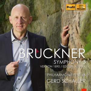 Bruckner: Symphony No. 3 in D minor ‘Wagner Symphony'