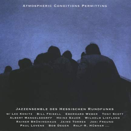 Atmospheric Conditions Permitting