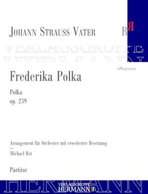 Strauß (Father), J: Frederika Polka op. 239
