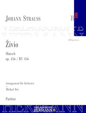 Strauß (Son), J: Zivio op. 456 RV 456