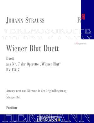 Strauß (Son), J: Wiener Blut - Wiener Blut Duett (Nr. 7-1) RV F-517