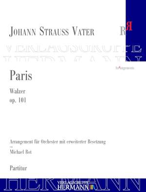 Strauß (Father), J: Paris op. 101