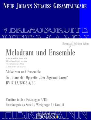 Strauß (Son), J: Der Zigeunerbaron - Melodram und Ensemble (Nr. 3) RV 511A/B/C-3.A/BC