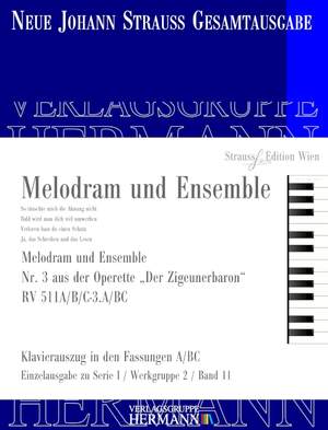 Strauß (Son), J: Der Zigeunerbaron - Melodram und Ensemble (Nr. 3) RV 511A/B/C-3.A/BC