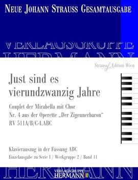 Strauß (Son), J: Der Zigeunerbaron - Just sind es vierundzwanzig Jahre (Nr. 4) RV 511A/B/C-4.ABC