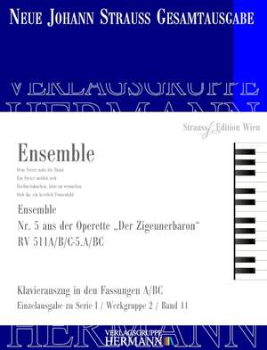 Strauß (Son), J: Der Zigeunerbaron - Ensemble (Nr. 5) RV 511A/B/C-5.A/BC