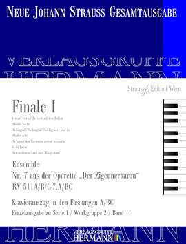 Strauß (Son), J: Der Zigeunerbaron - Finale I (Nr. 7) RV 511A/B/C-7.A/BC