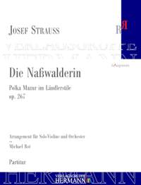 Strauß, Josef: Die Nasswalderin op. 267