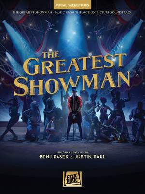 Benj Pasek_Justin Paul: The Greatest Showman - Vocal Selections