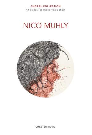 Nico Muhly: Choral Collection