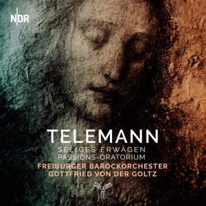 Telemann: Das Seliges Erwägen