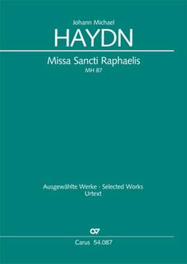 Johann Michael Haydn: Missa Sancti Raphaelis, MH87
