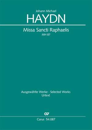 Johann Michael Haydn: Missa Sancti Raphaelis, MH87