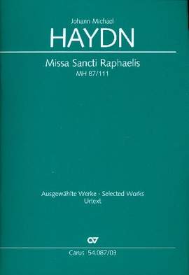 Johann Michael Haydn: Missa Sancti Raphaelis, MH87