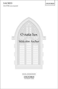 Archer, Malcolm: O nata lux
