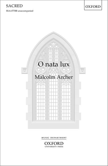 Archer, Malcolm: O nata lux