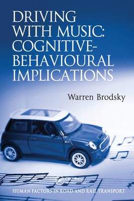 Driving With Music: Cognitive-Behavioural Implications