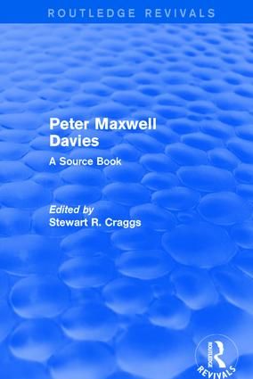 Peter Maxwell Davies: A Source Book