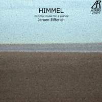 Himmel: Minimal Music For 2 Pianos