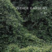 Other Gardens: Vi er