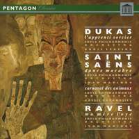 Dukas: L'Apprenti Sorcier, Saint-Saens: Danse Macabre, Le Carnaval des Animeaux & Ravel: Ma Mere L'Oye