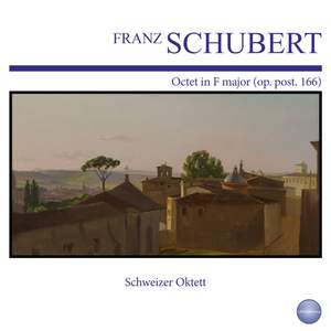 Schubert: Octet in F Major (Op. Post. 166)