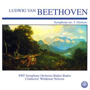 Beethoven: Symphony No. 3 in E Flat Major, Op. 55 'Erotica'