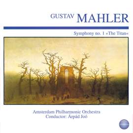 Mahler: Symphony No. 1 in D Major 'The Titan'
