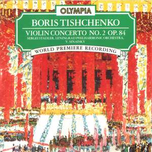 Boris Tishchenko: Violin Concerto No. 2, Op. 84