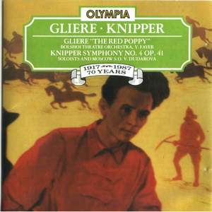 Gliere: The Red Poppy - Knipper: Symphony No. 4, Op. 41